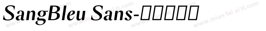 SangBleu Sans字体转换
